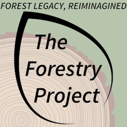 The Forestry Project Podcast