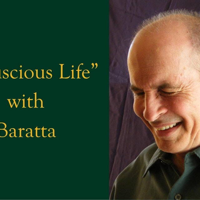 "A Luscious Life" with Baratta