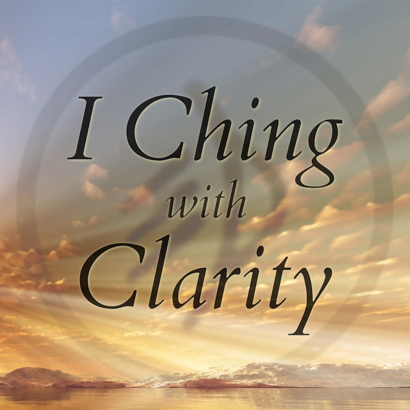 I Ching with Clarity podcast – I Ching with Clarity
