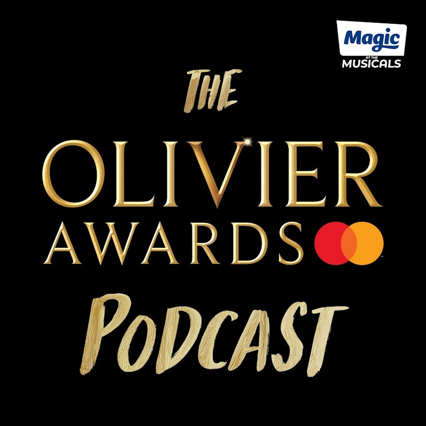 The Olivier Awards Podcast