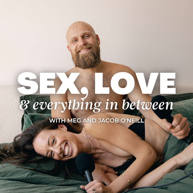Sex, Love & Everything In Between