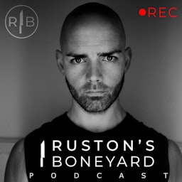 Ruston's Boneyard Podcast