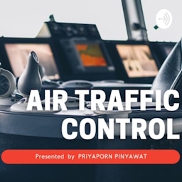 Informative Podcast: Air Traffic Control
