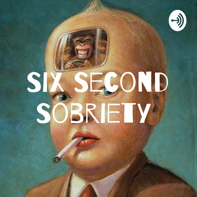 Six Second Sobriety