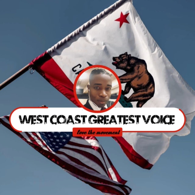 The West Coast Greatest Voice
