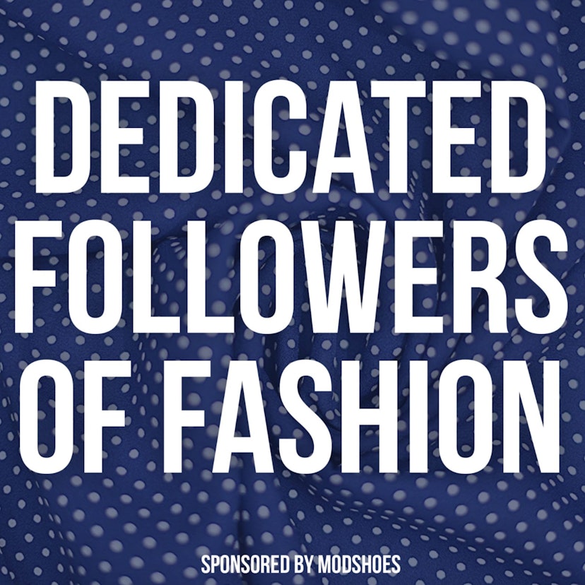 Dedicated Followers Of Fashion