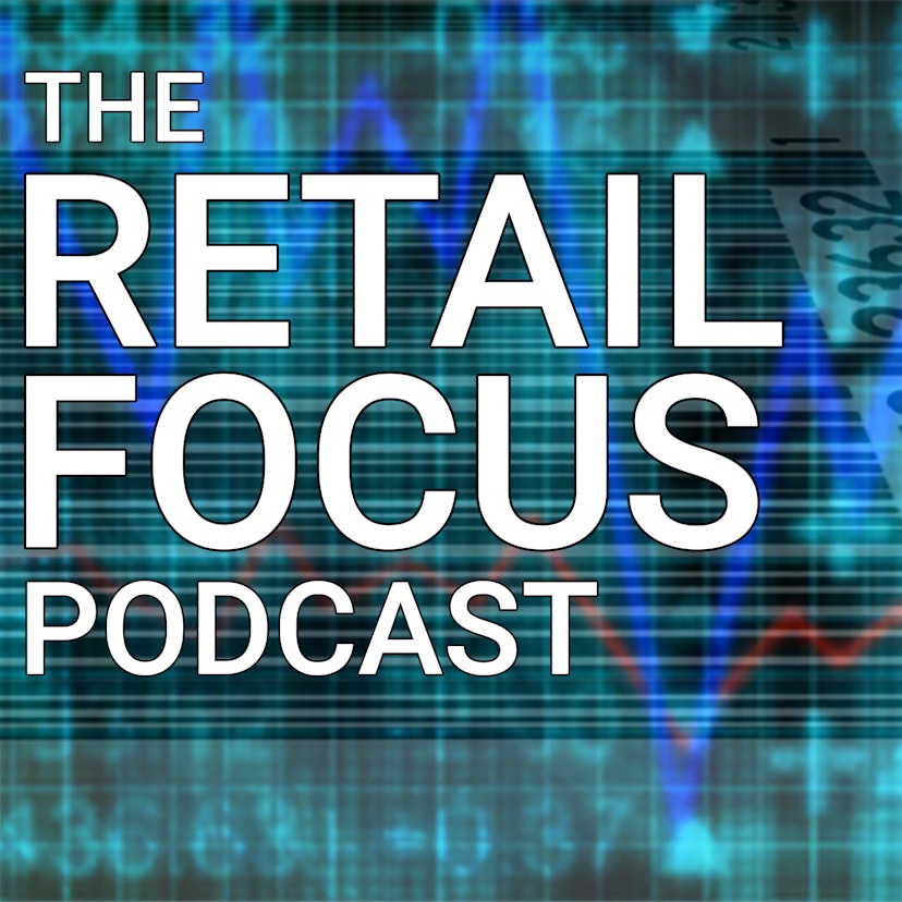 The Retail Focus Podcast