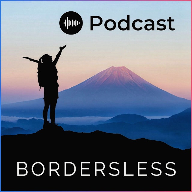 The BordersLess Podcast