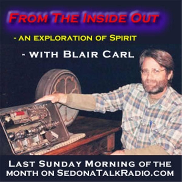 From The Inside Out - an exploration of Spirit with Blair Carl