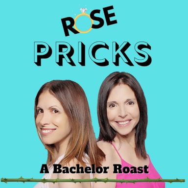 Rose Pricks: A Bachelor Roast-image}