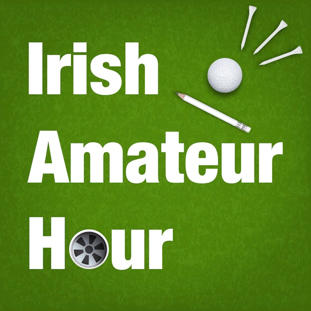 Irish Amateur Hour