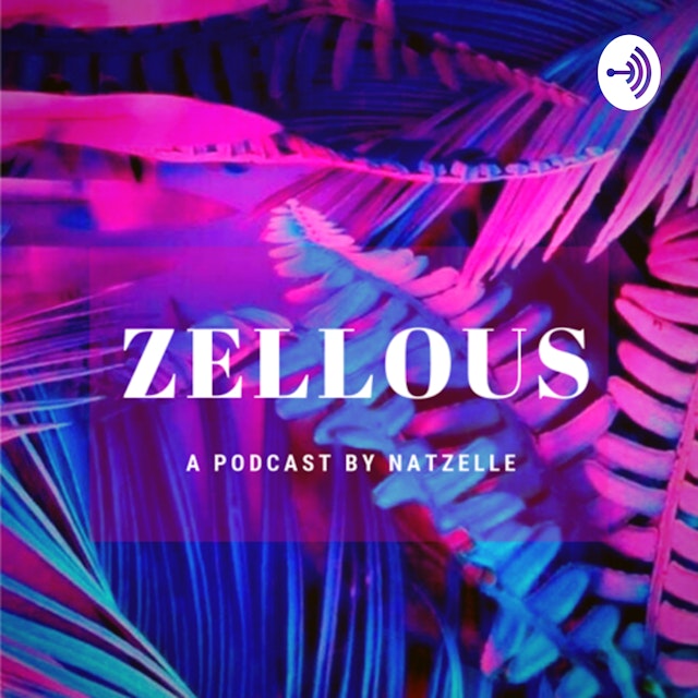 Zellous Podcast