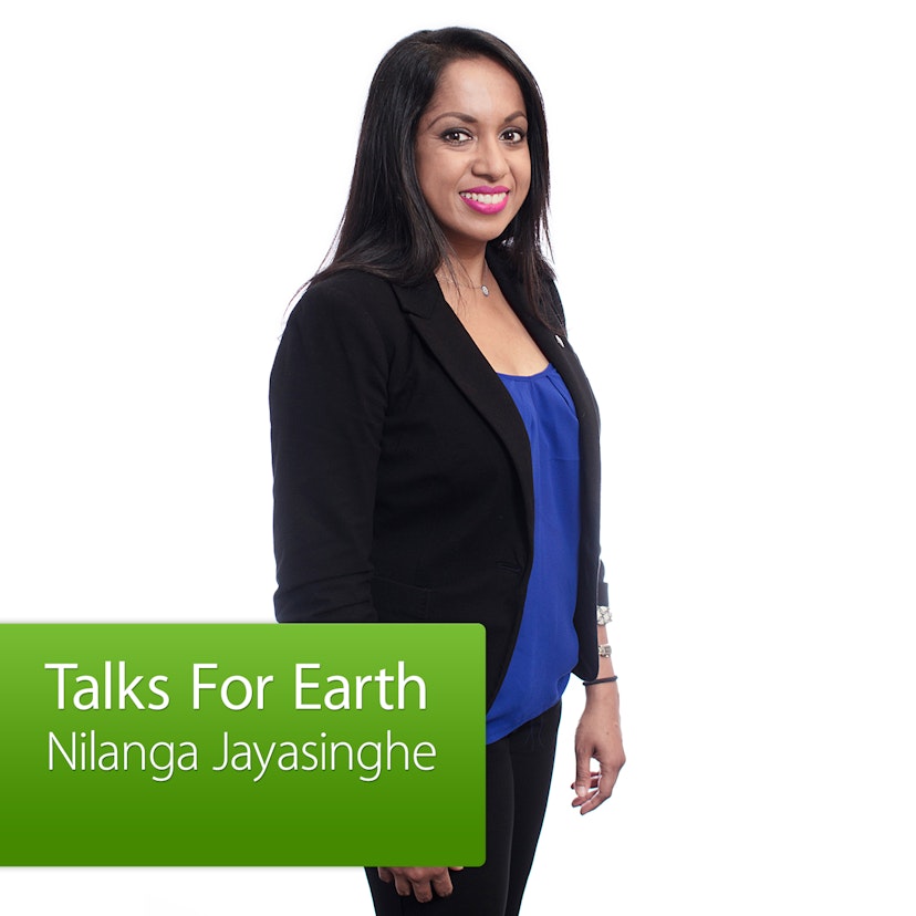 Talks for Earth: Nilanga Jayasinghe