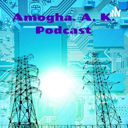 Amogha. A. K. Podcast: Electrical And Electronics Engineering