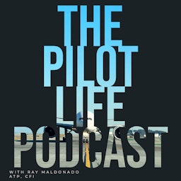 The Pilot Life Podcast