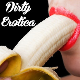 Dirty Erotica