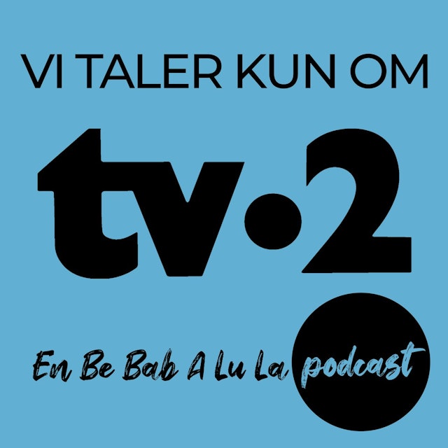 Vi Taler Kun Om TV-2
