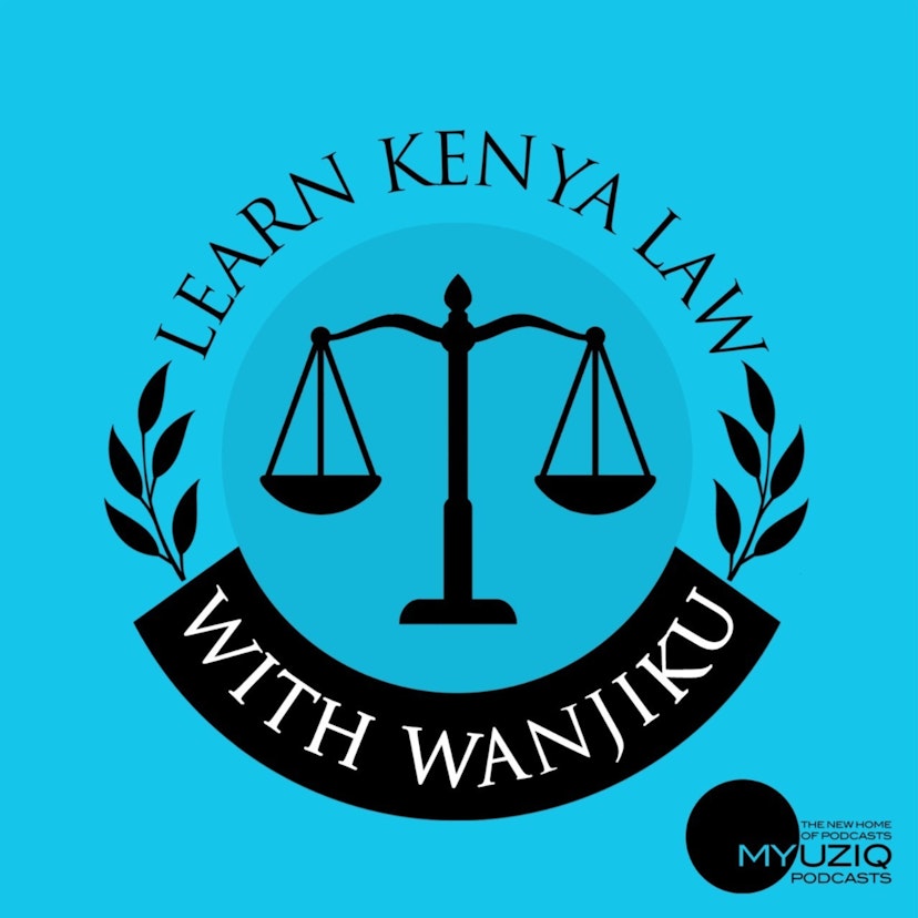 Learn Kenyan Law With Wanjiku