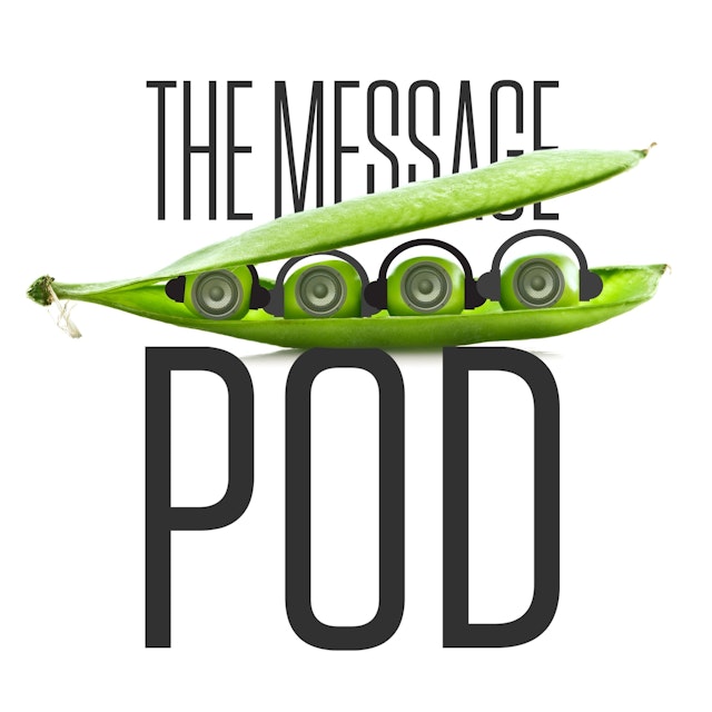 The Message Pod