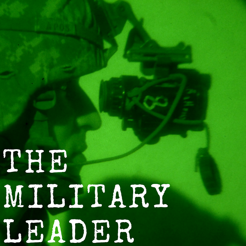 The Military Leader Podcast