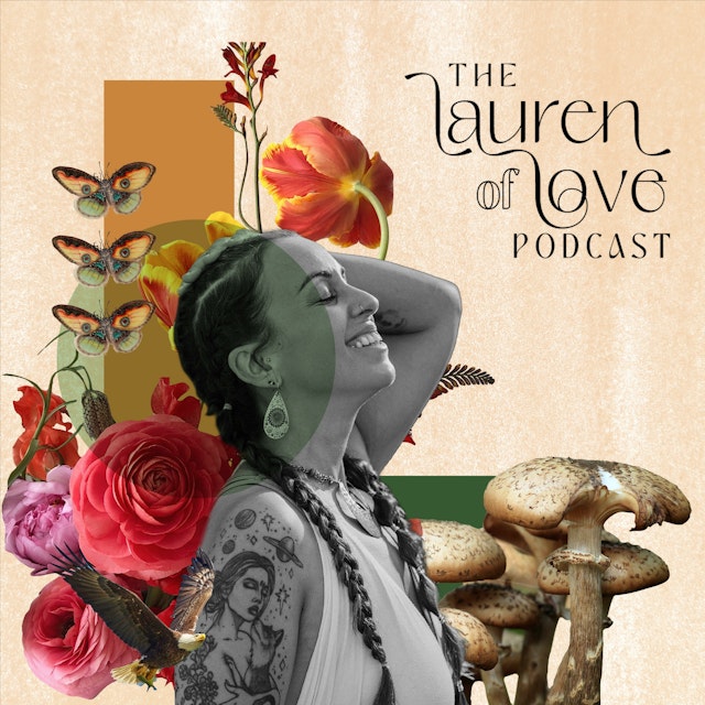 The Lauren of Love Podcast