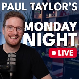 Paul Taylor's Monday Night Live