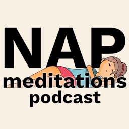 Nap Meditations