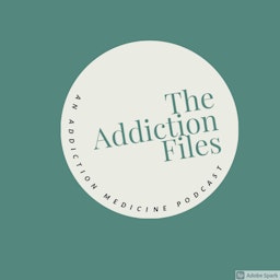 The Addiction Files