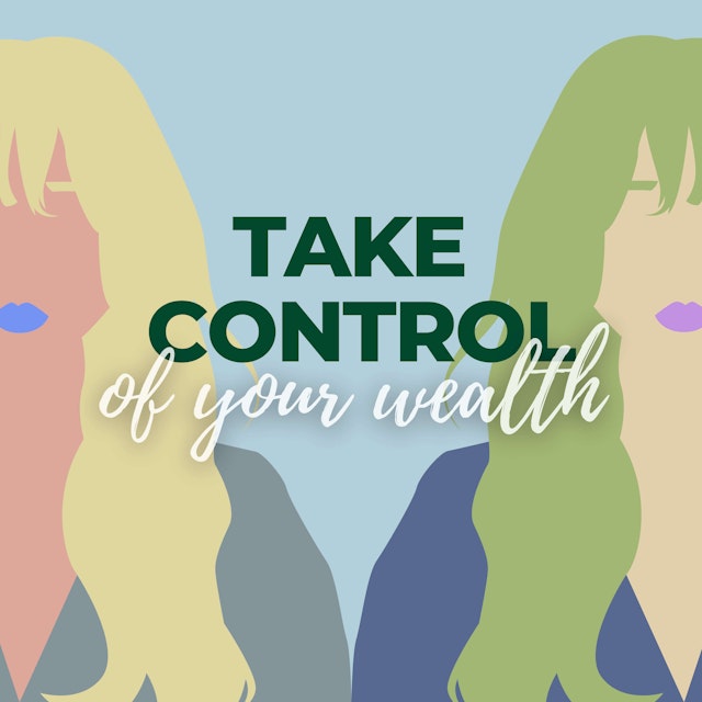 Take Control of Your Wealth