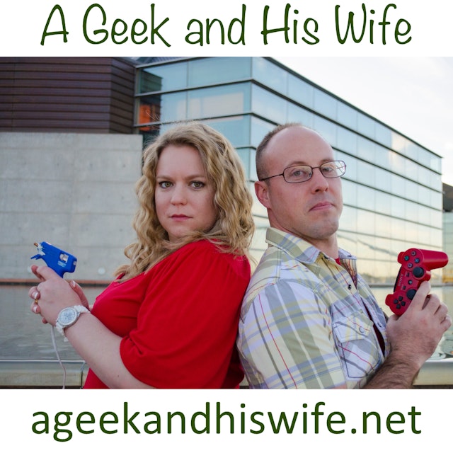 A Geek and His Wife