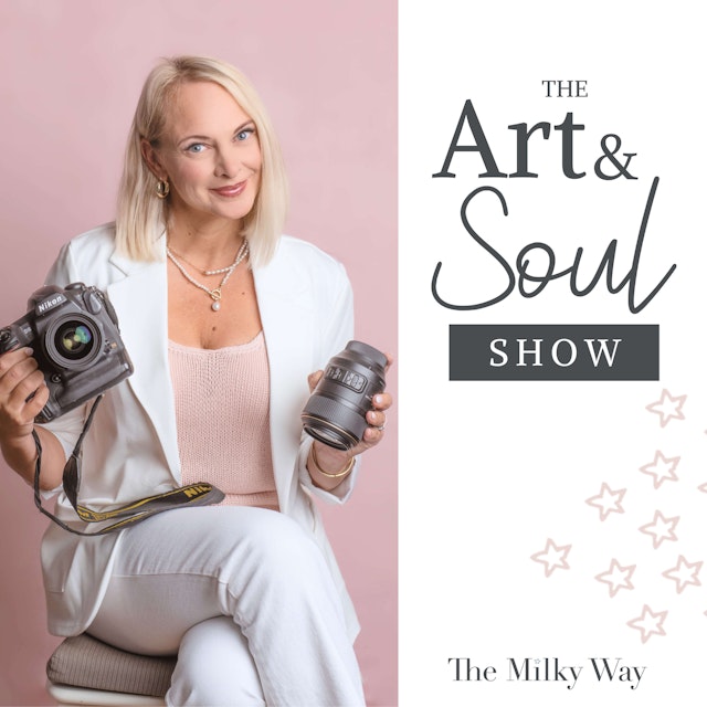 The Art & Soul Show - Photography Podcast for Newborn and Family Photographers