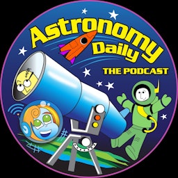 Astronomy Daily - The Podcast