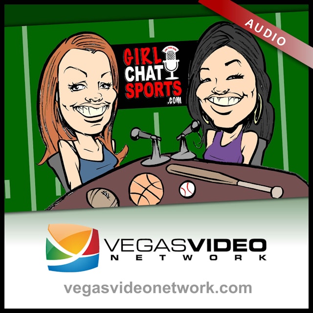 Girl Chat Sports (Vegas Video Network) - Audio