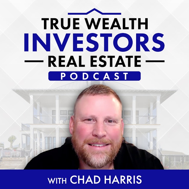 True Wealth Investors Real Estate Podcast