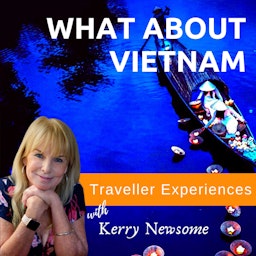 What about Vietnam - Traveller Insights