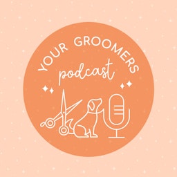 Your Groomers Podcast