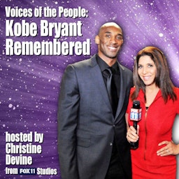 Voices of the People: Kobe Bryant Remembered