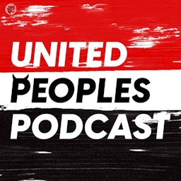 United Peoples Podcast