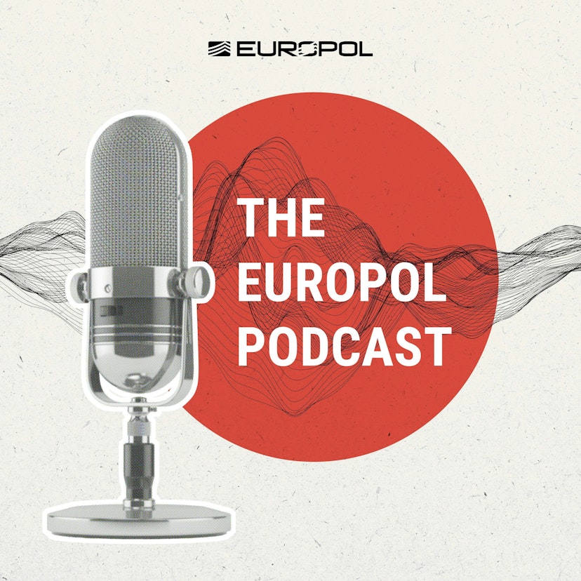 The Europol Podcast