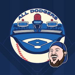 All Dodgers Podcast with Clint Pasillas