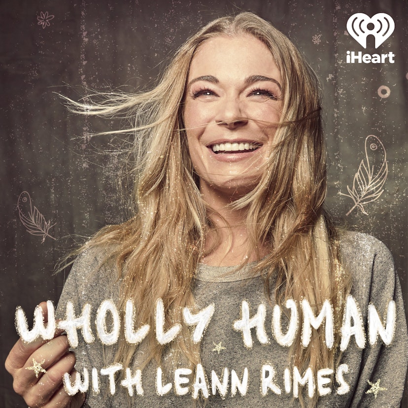 Wholly Human with LeAnn Rimes