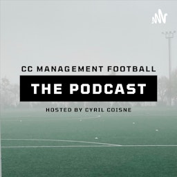 CC Management Football : THE PODCAST