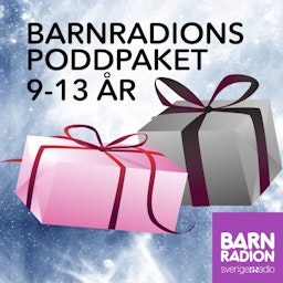 Barnradions poddpaket 9-13 år