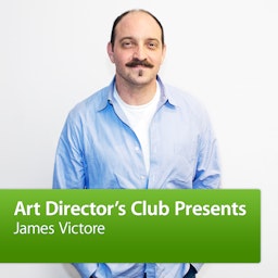 Art Director’s Club Presents: James Victore