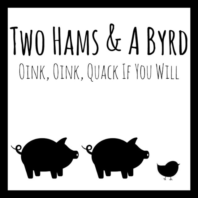 Two Hams & A Byrd