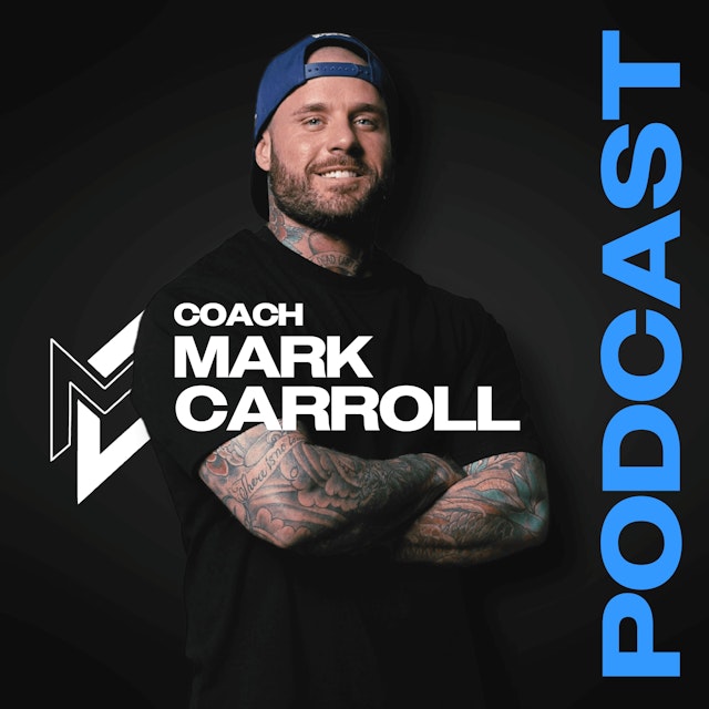 The Coach Mark Carroll Podcast