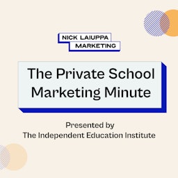 The Private School Marketing Minute