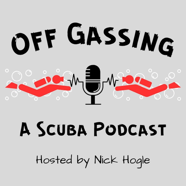 Off Gassing: A Scuba Podcast