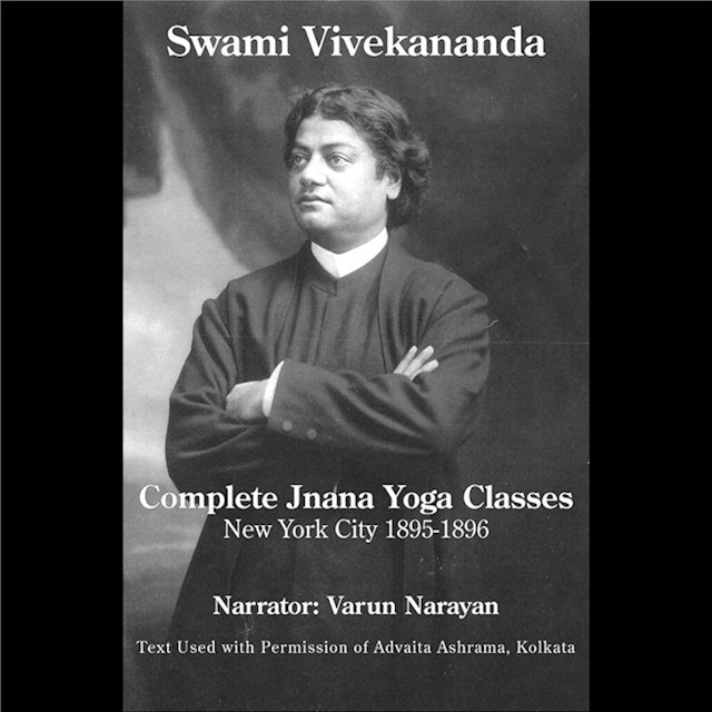 Swami Vivekananda:  Jnana Yoga