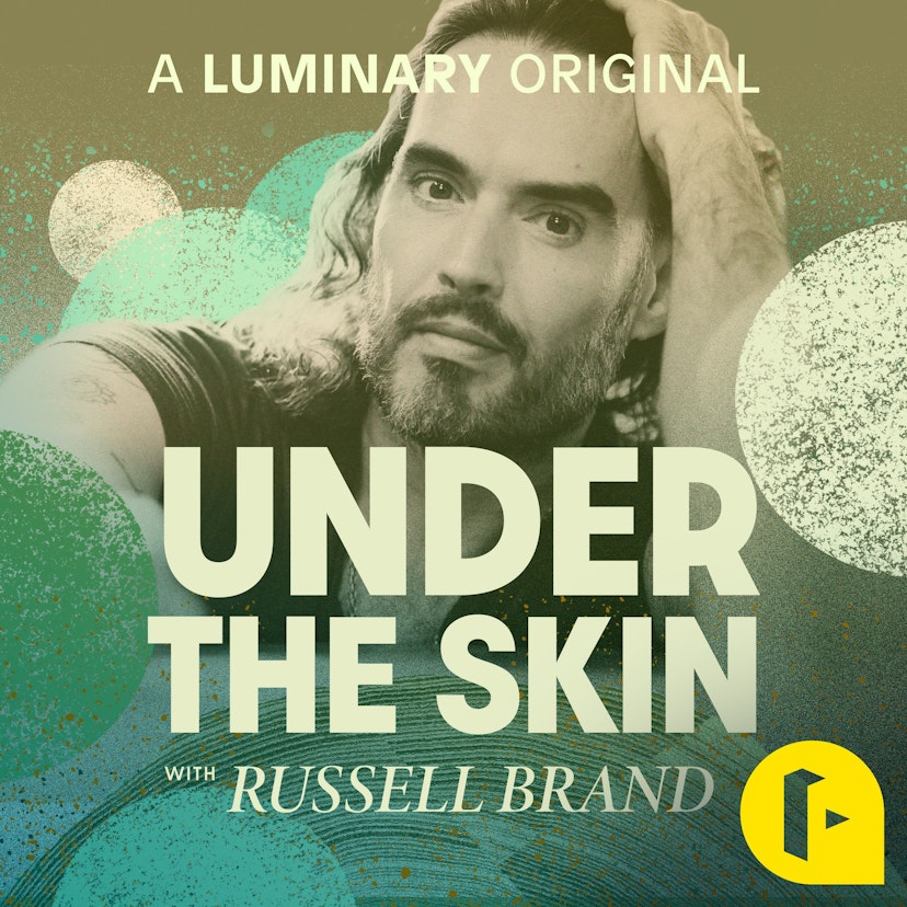 Under The Skin with Russell Brand